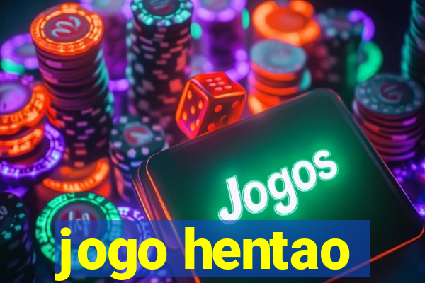 jogo hentao